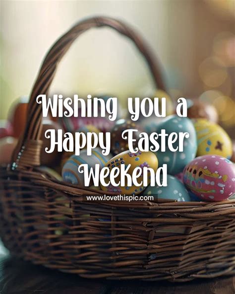 Happy Easter Weekend