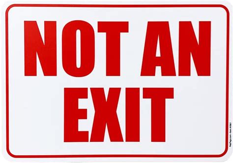 Not An Exit Sign