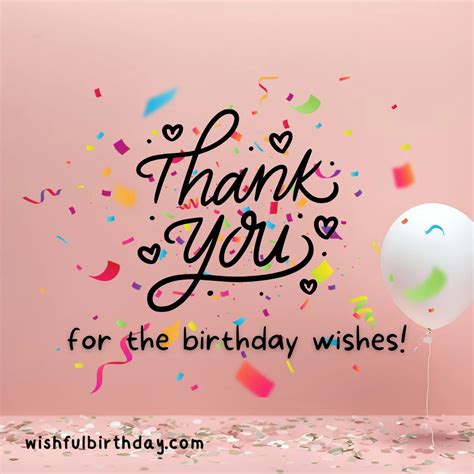 Thanks For The Birthday Wishes